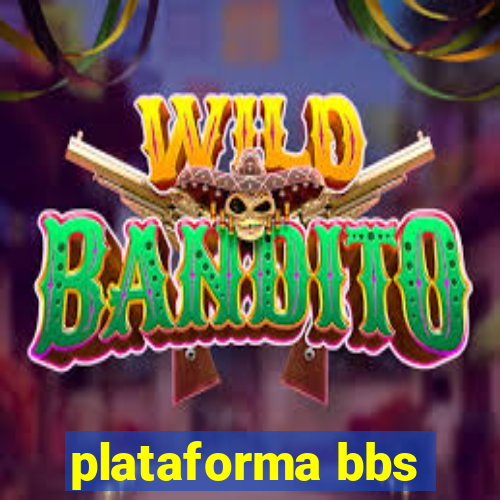 plataforma bbs